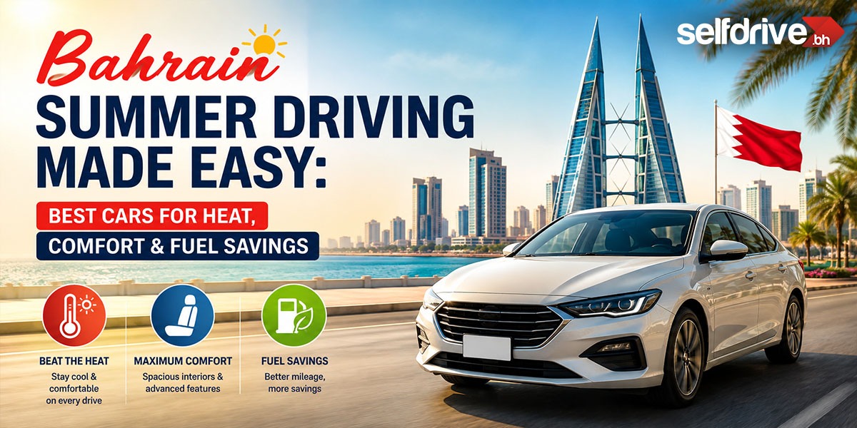 Best Cars for Bahrain Heat: Cars That Perform Well in Summer