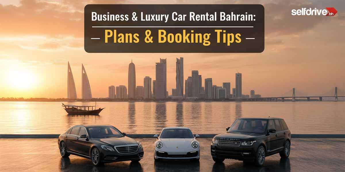 Sunset city skyline view with three luxury cars—Mercedes, Porsche, and Range Rover—parked by a waterfront in Bahrain, with text on car rental tips.