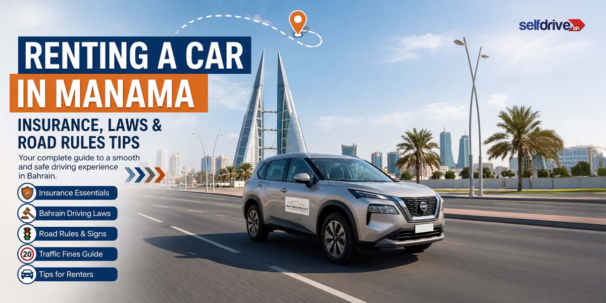 SUV driving on a palm-lined road in Manama with skyscrapers in the background. Text: "Renting a Car in Manama" with insurance and driving tips.